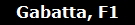 Gabatta, F1